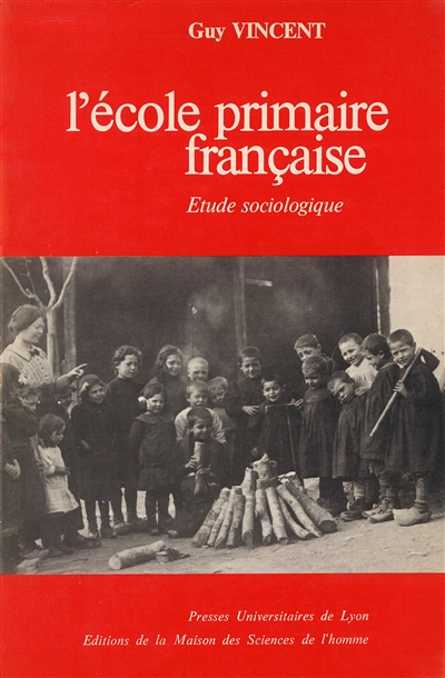 L'Ecole primaire française : étude sociologique