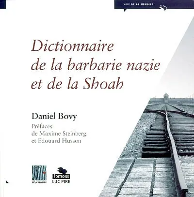 Dictionnaire de la barbarie nazie et de la Shoah