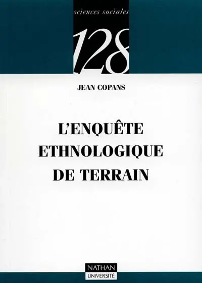 L'enquête ethnologique de terrain