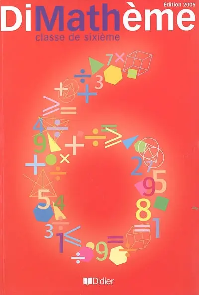 DiMathème classe de 6e : édition 2005