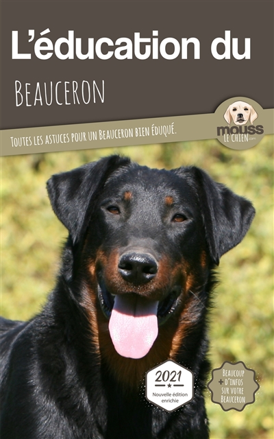 L'éducation du beauceron :...