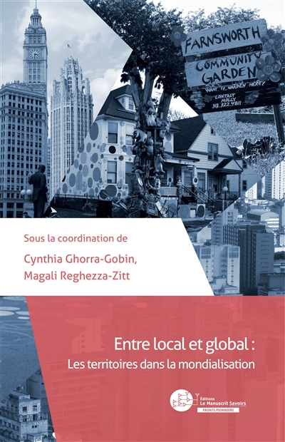 Entre local et global : les territoires dans la mondialisation