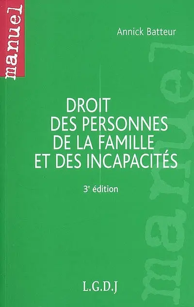 Droit des personnes, de la famille, et des incapacités