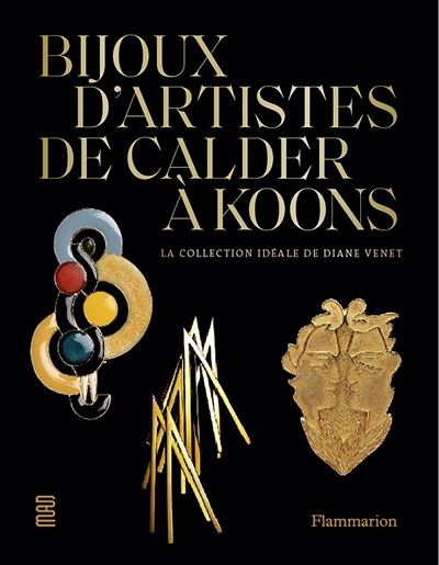 Bijoux d'artistes, de Calder à Koons : la collection idéale de Diane Venet