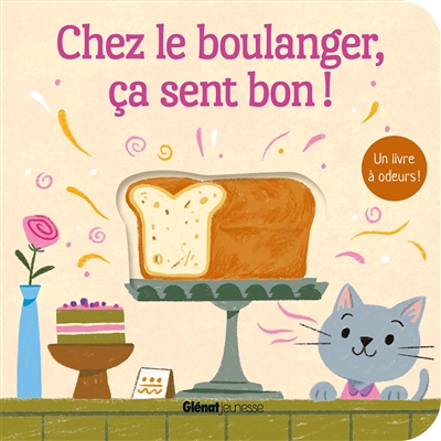 Chez le boulanger, ça sent bon !