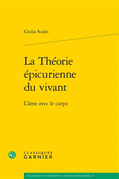 La théorie épicurienne du vivant : l'âme avec le corps