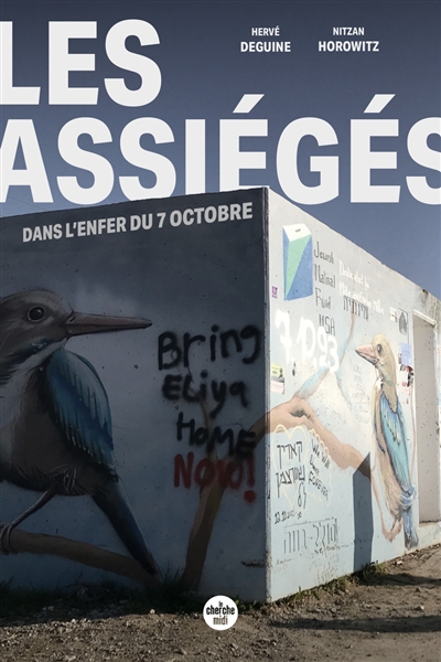 Les assiégés : dans l'enfer du 7 octobre