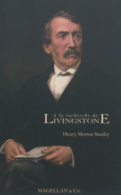 A la recherche de Livingstone : récit
