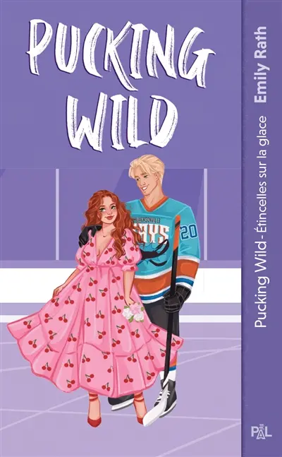 Les Rays de Jacksonville. Vol. 2. Pucking wild : étincelles sur la glace