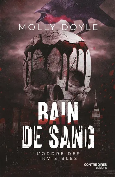 L'ordre des invisibles. Bain de sang