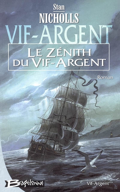 Vif-Argent. Vol. 2. Le zénith du Vif-Argent