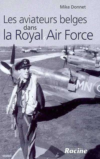 Les aviateurs belges dans la Royal Air Force