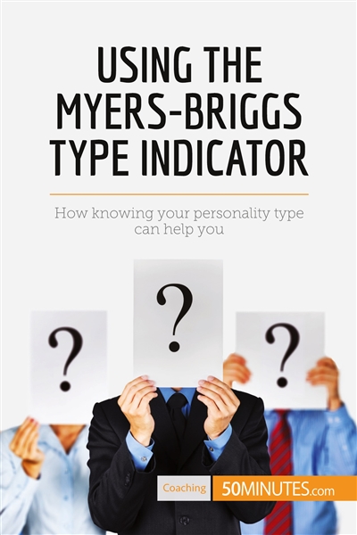 Using the Myers-Briggs Type...