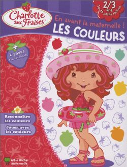 En avant la maternelle ! Les couleurs, 2-3 ans, toute petite section