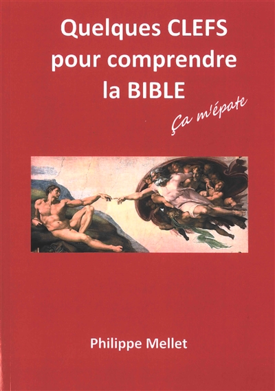 Quelques clefs pour comprendre la Bible