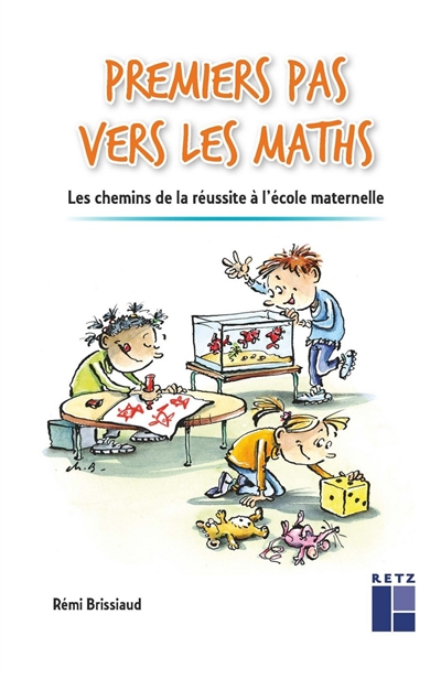 Premiers pas vers les maths : les chemins de la réussite à l'école maternelle