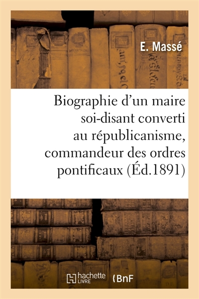 Biographie d'un maire...