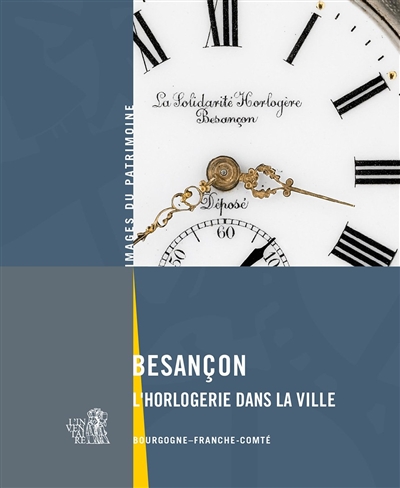 Besançon : l'horlogerie dans la ville