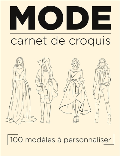 Carnet de mode : Cahier de...