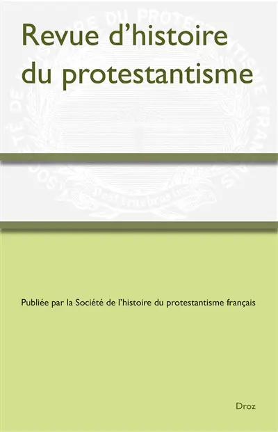 Revue d'histoire du protestantisme, n° 2 (2026) Revue d'histoire du protestantisme, n° 2 (2026)
