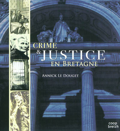 Crime et justice en Bretagne