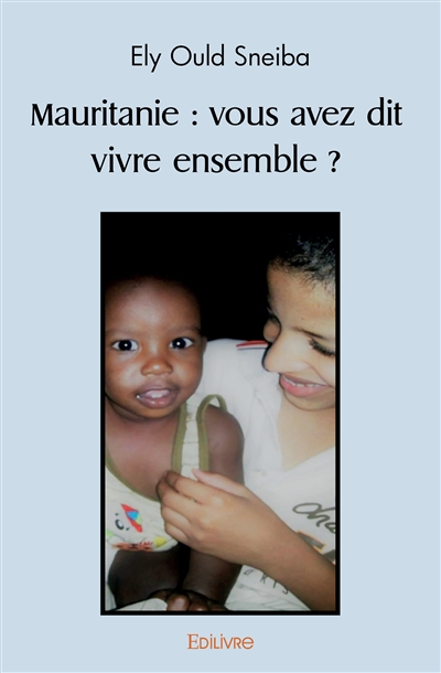 Mauritanie : vous avez dit...