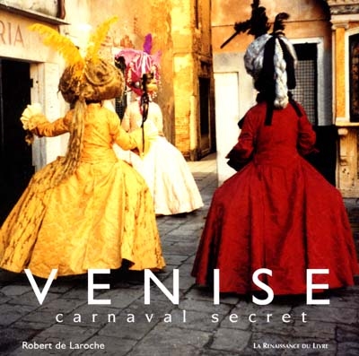 Venise : carnaval secret
