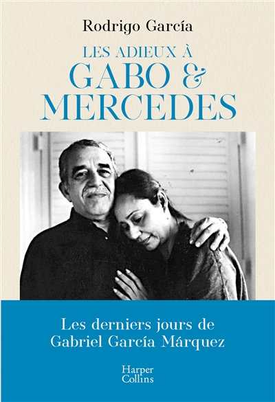 Les adieux à Gabo & Mercedes