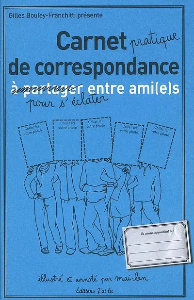 Carnet pratique de correspondance pour s'éclater entre ami(e)s