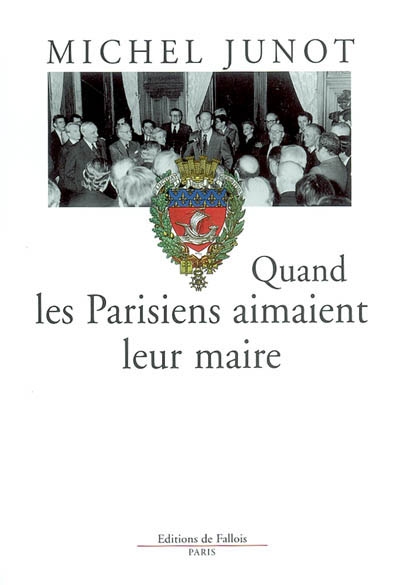 Quand les Parisiens aimaient leur maire, 1977-1995