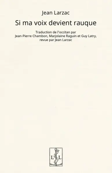 Si ma voix devient rauque