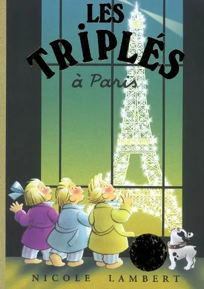 Les triplés. Vol. 12. Les triplés à Paris