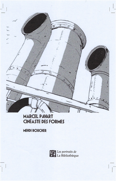 Marcel Pavart cinéaste des formes