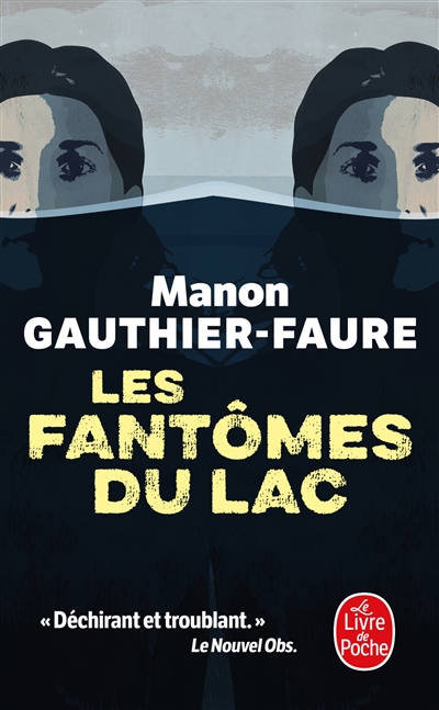 Les fantômes du lac : mémoires d'un village meurtri