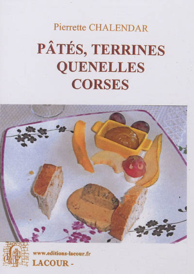 Pâtés, terrines, quenelles...