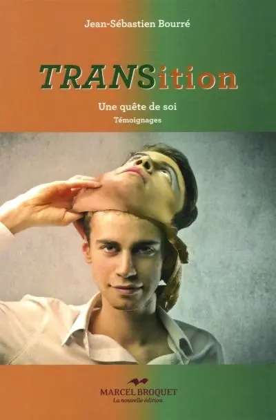 TRANSition : une quête de soi : témoignages