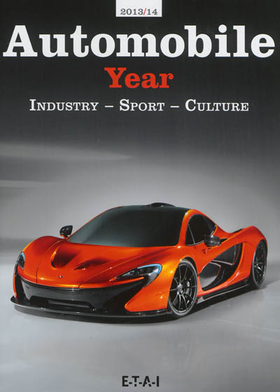 Année automobile (L') = Auto-Jahr = Automobile year, n° 61. Industry, sport, culture : 2013-2014