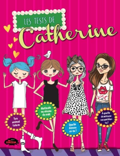 Les tests de Catherine