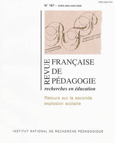 Revue française de pédagogie, n° 167. Retour sur la seconde explosion scolaire