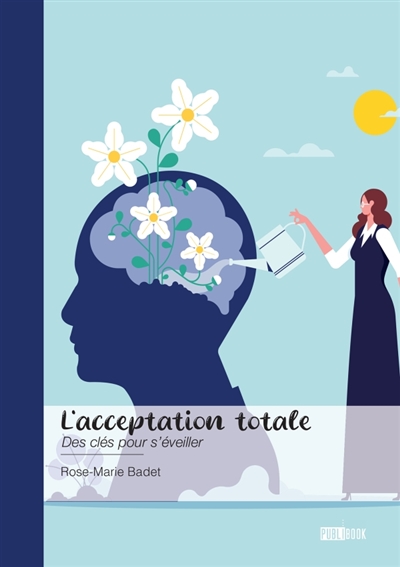 L'acceptation totale : Des...