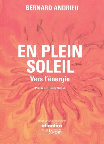 En plein soleil : vers l'énergie