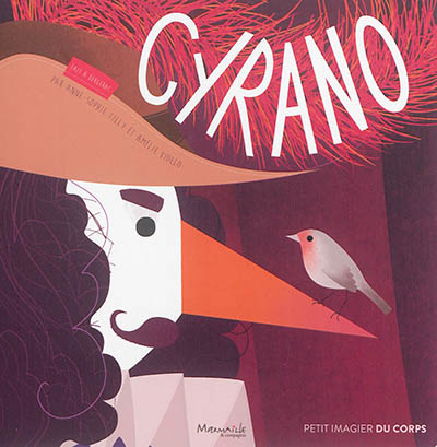 Cyrano : petit imagier du corps