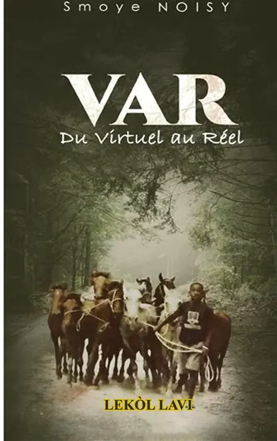 V A R : du Virtuel au Réel