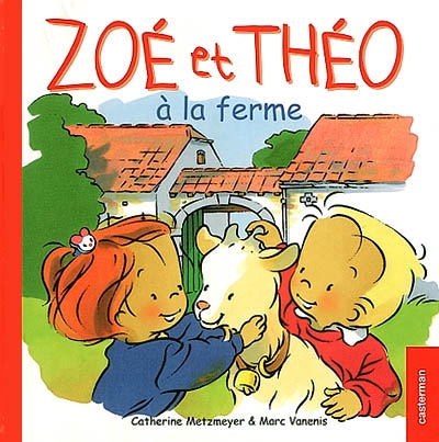 Zoé et Théo à la ferme