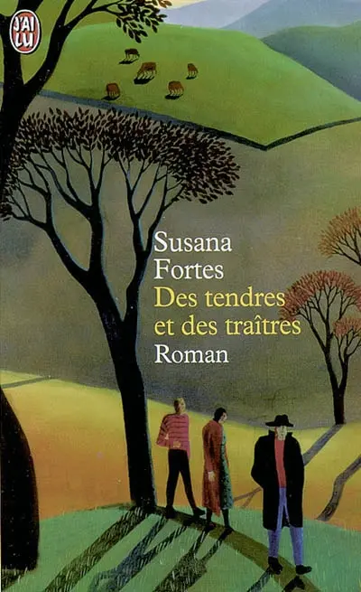 Des tendres et des traîtres