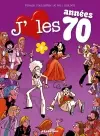 J'aime les années 70. Vol. 2