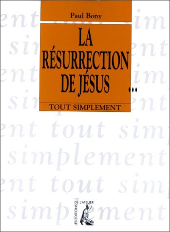 La résurrection de Jésus