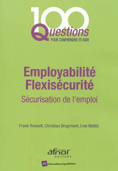 Employabilité et flexisécurité : sécurisation de l'emploi