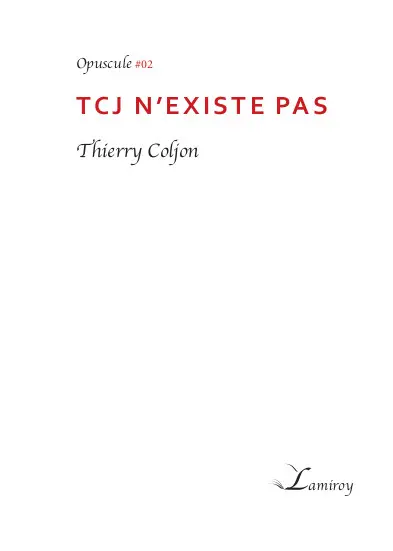 TCJ n'existe pas