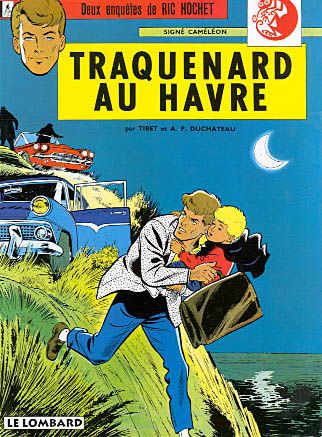 Ric Hochet n°1 : traquenard au Havre